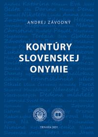 KONTÚRY SLOVENSKEJ ONYMIE