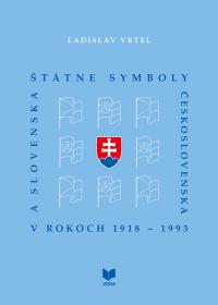 Štátne symboly Československa a Slovenska v rokoch 1918 – 1993