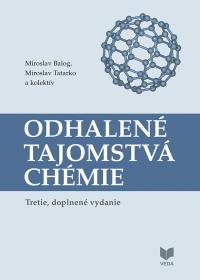 ODHALENÉ TAJOMSTVÁ CHÉMIE (tretie, doplnené vydanie)