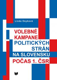 Volebné kampane politických strán na Slovensku počas 1. ČSR