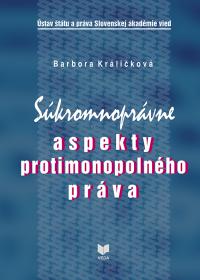 Súkromnoprávne aspekty protimonopolného práva