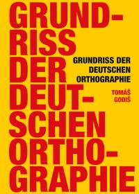 Grundriss der deutschen Orthographie