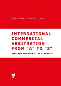 INTERNATIONAL COMMERCIAL ARBITRATION FROM "A" TO "Z"