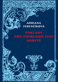 POKLADY POD POVRCHOM SLOV UKRYTÉ